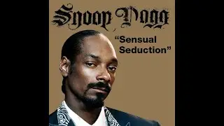 Snoop Dogg - Sensual Seduction Bass [BPM 120 B major]