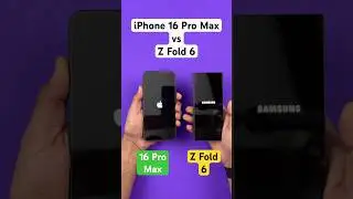 Z Fold 6 vs iPhone 16 Pro Max Comparison