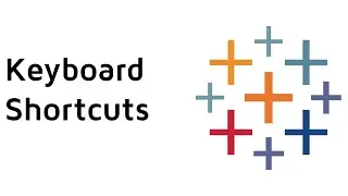 Top Tableau Tip | Keyboard Shortcuts in Tableau