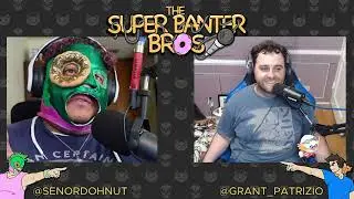 The Super Banter Bros. Episode 1 | The Development Cycles of the Games We Love