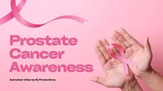🎗️ Prostate Cancer Awareness | 2D Animated Explainer Video by Motion Knock