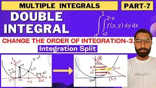 Change The Order Of Integration - 3 | Integration Split | Questions With Solution |Multiple Integral