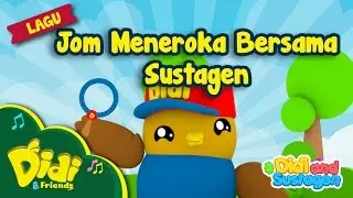 Lagu Baru Kanak-Kanak | Jom Meneroka Bersama Sustagen #DidiandSustagen