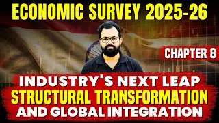 Economic Survey 2025-26 by Sanat Sir | Chapter 8