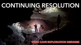 Wind Cave Exploration Continues