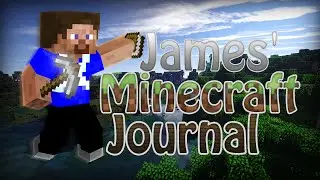 James' Minecraft Journal #130 - Pew Pew