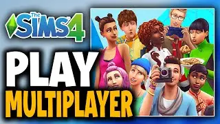 How To Play The Sims 4 Multiplayer - Easy Guide