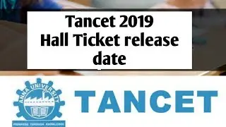 Tancet exam 2019 Hall ticket/Admit card release date