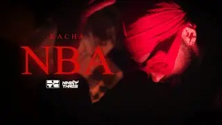 Kacha - NBA (Official Music Video)