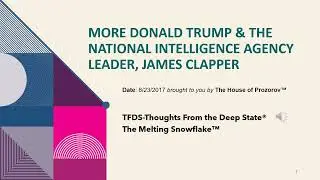 Donald Trump & The National Intelligence Agency Leader, James Clapper