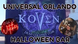 Inside Koven: Universal Orlando's Halloween Bar! ✨ Vlogtober Day 3