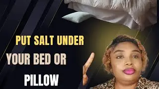 Put Salt Under Your Pillow Or Bed And See What Happens Next