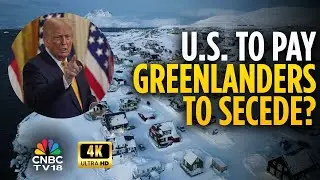 US Mulling Lumpsum Payment To Sway Greenlanders Away From Denmark | Greenland Capture | 4K | N17G