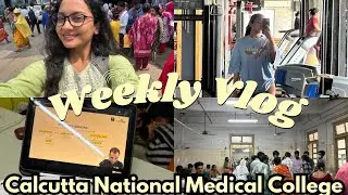 Life of a Medical Student at Calcutta National Medical College: Medicine Ward, Gym, Study & More