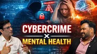 Cyber Security &times; Mental Health | Cybercrime, Heartbreak & Digital Trauma | Dr Amrit Pattojoshi | P1