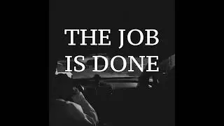 THE JOB IS DONE | noir-style short film