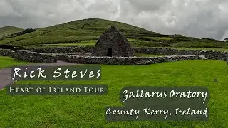 Discovering 7th Century Christian Shrines with Rick Steves Heart of Ireland tour in County Kerry
