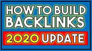 How To Build Backlinks 2020 | How To Create Backlinks (Step by Step)