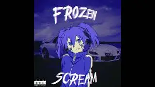 Frozem Scream -  2pKov