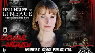 Episode 448: Interview With Bridget Rose Perrotta (Hell House LLC: Origins Carmichael Manor/Lineage)