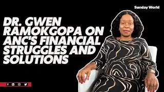 ANC Treasurer-General Dr. Gwen Ramokgopa speaks on Party Funding and ANC Financial issues