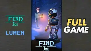 Find Joe: Lumen Chapter 1 Full Gameplay Walkthrough (Android, iOS)
