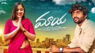 Maaya| Heart Touching Telugu Short Film | Teja , Reshma Nair | Shanmukh Sharma | Sravant Banty