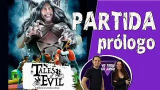 Tales of Evil | Partida 01 - Prólogo (escenario tutorial) | Español | Juego de mesa 🎲