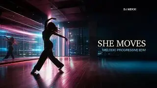 She Moves