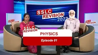 SSLC Physics | Revision 2023 | Kite Victers Ep - 01