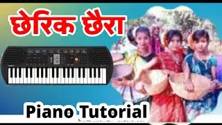 Chherik Chhera / CG Piano Tutorial 