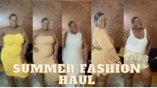 Plus Size Summer Fashion Haul