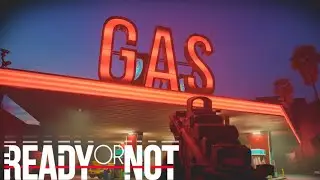 Ready or Not | Thank You, Come Again (Gas Station Robbery) 60FPS PC