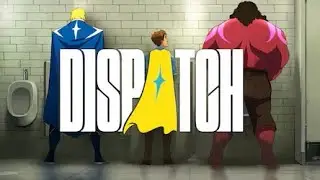 Dispatch Episode 6 