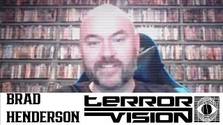Brad Henderson Talks Terror Vision, Physical Media, And What's Next