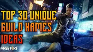 TOP 30 UNIQUE  GUILD NAMES IDEAS || COOLEST GUILD NAMES IDEAS