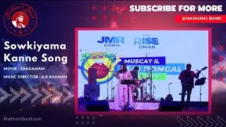 Sowkiyama Kannae &ndash; Sangamam | A.R.Rahman | Madhan&rsquo;s Band | JMR Events | Corporate Music Band