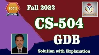 CS504 GDB  Solution Fall 2022 | CS504 Graded Discussion Board Solution Fall 2022 by Sohail Zubair