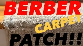 Berber Carpet Patch Repair!!! You Must See This Transformation!!!!