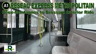 Réseau Express Métropolitain - A1: Deux-Montagnes Station to Brossard Station Interior Ride