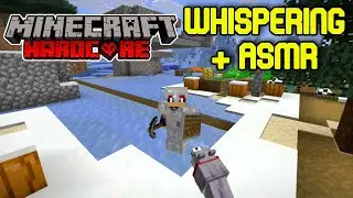 Minecraft ASMR | Whispering, Keyboard & Mouse Sounds | Hardcore Series 7: Part 9