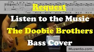 Listen to the Music - The Doobie Brothers - Bass Cover - Request