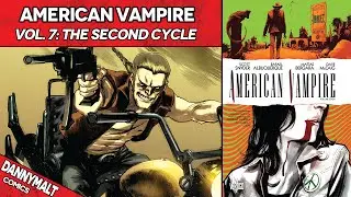 American Vampire - Volume 7: The Second Cycle (2015) - Full Comic Story & Review