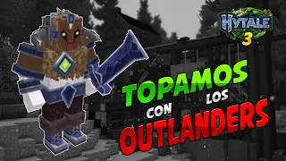 Tenemos PRIMER encuentro con los  OUTLANDERS   //    HYTALE Cp.3