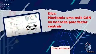 MONTANDO UMA REDE CAN NA BANCADA PARA TESTAR CENTRAIS