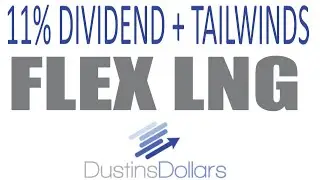 $FLNG 11% dividend + tailwinds | Flex LNG | Dustin's Dollars stream Sep 22 2024