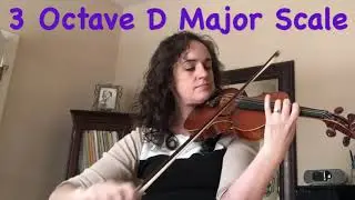 3 Octave D Major Scale Violin
