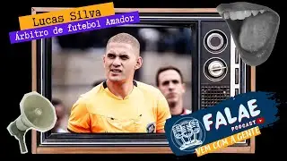 #65 - Lucas Silva - &Aacute;rbitro de futebol Amador de S&atilde;o Paulo, a famosa v&aacute;rzea.