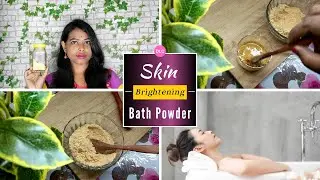 How To Make Skin Brightening Bath Powder At Home | Homemade Body Wash Powder | DIY Body Wash Powder