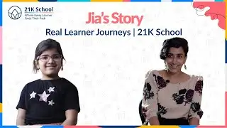 JIA&rsquo;s Journey at 21K School | A Learner&rsquo;s Path, A Parent&rsquo;s Perspective